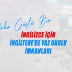 Yaz Dönemini İngiltere’de Akademik veya Profesyonel Yaz Okulları ile Değerlendirin!